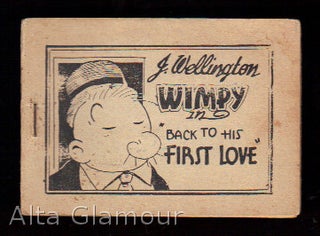 Item #46672 J. WELLINGTON WIMPY IN "BACK TO HIS FIRST LOVE"