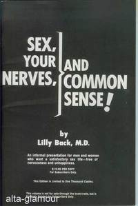 Item #47239 SEX, YOUR NERVES, AND COMMON SENSE. M. D. Back, Lilly
