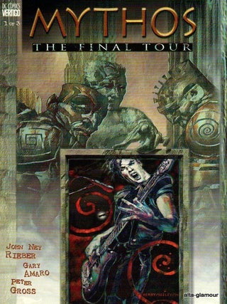 Item #47306 MYTHOS: The Fianl Tour. John Ney Rieber, writer