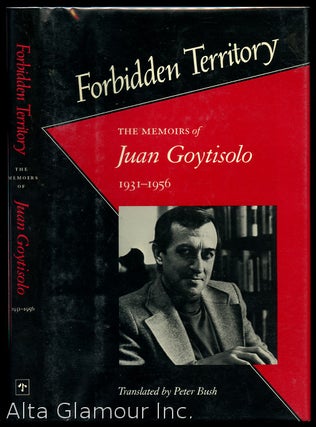 Item #47798 FORBIDDEN TERRITORY and REALMS OF STRIFE; The Memoirs of Juan Goytisolo, 1931-1956;...