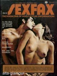 Item #47899 SEX FAX; The Magazine of Adult Sexual Information