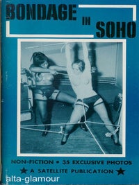 Item #49551 BONDAGE IN SOHO; Non-Fiction Case Histories