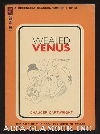 Item #50664 WEALED VENUS. Chaucer Cartwright, P N. Dedeaux