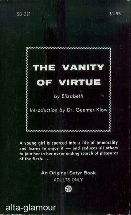 Item #51377 THE VANITY OF VIRTUE; Introduction by Dr. Guenter Klow. Elizabeth