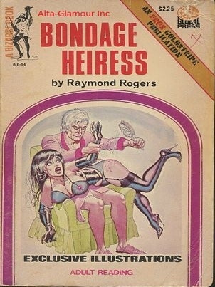 Item #51497 BONDAGE HEIRESS. Raymond Rogers