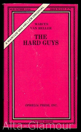 Item #51575 THE HARD GUYS. Marcus Van Heller, John Stevenson