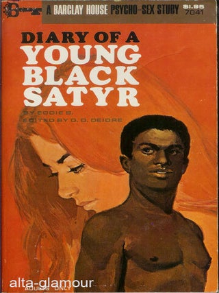 Item #51601 DIARY OF A YOUNG BLACK SATYR. Eddie B., D D. Dierdre