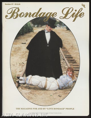 Item #54529 BONDAGE LIFE; The Magazine For and By "Love Bondage" People