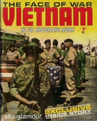 Item #54605 THE FACE OF WAR: VIETNAM; The Full Photographic Report