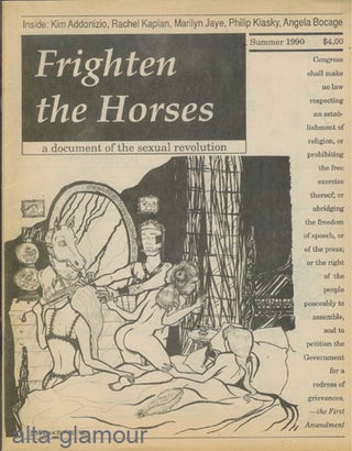 Item #56004 FRIGHTEN THE HORSES; A Document of the Sexual Revolution