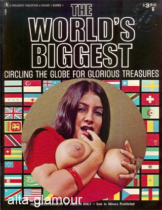 Item #56486 THE WORLD'S BIGGEST; Circling the Globe for Glorious Treasures