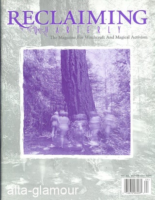 Item #56883 RECLAIMING QUARTERLY; The Magazine For Witchcraft And Magical Activism