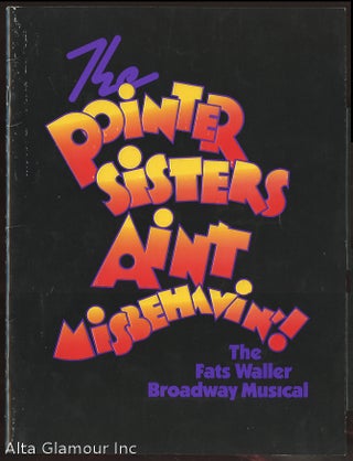 Item #57063 THE POINTER SISTERS AIN'T MISBEHAVIN'; The Fats Waller Broadway Musical