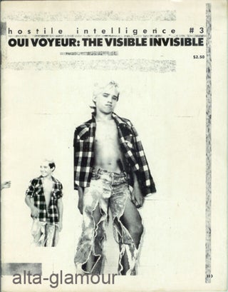 Item #57218 HOSTILE INTELLIGENCE; Oui Voyeur: The Visible Invisible