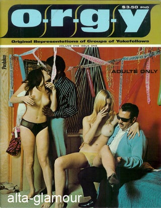 Item #57608 ORGY; Original Representations of Groups of Yokefellows - July/August 1969