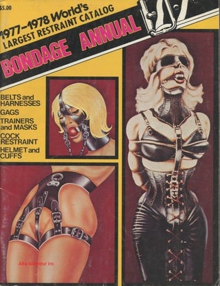 Item #58280 BONDAGE ANNUAL 1977 -1978; Worlds largest restraint catalog
