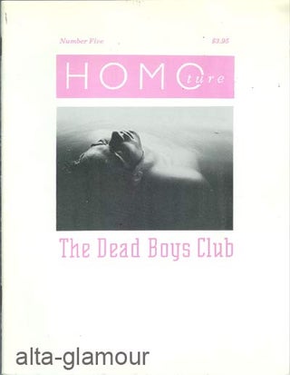 Item #58873 HOMOTURE; The Dead Boys Club