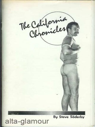 Item #58894 THE CALIFORNIA CHRONICLES. Steve Soderby