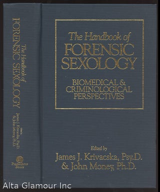 Item #5895 THE HANDBOOK OF FORENSIC SEXOLOGY: BIOMEDICAL AND CRIMINOLOGICAL PERSPECTIVES. James...