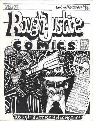 Item #59057 ROUGH JUSTICE COMICS; Rough Justice Rides Again