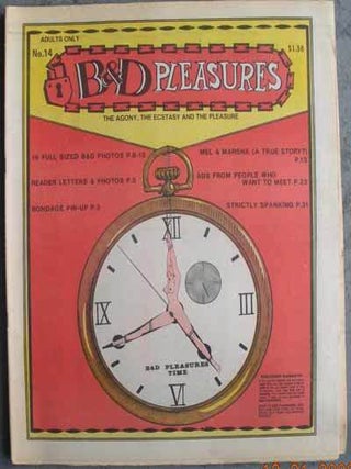 Item #59203 B & D PLEASURES; The Agony, the Ecstasy and the Pleasure