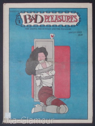Item #59232 B & D PLEASURES; The Agony, the Ecstasy and the Pleasure