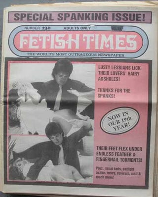 Item #59520 FETISH TIMES; The World's Most Outrageous Newspaper