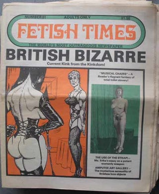 Item #59532 FETISH TIMES; The World's Most Outrageous Newspaper