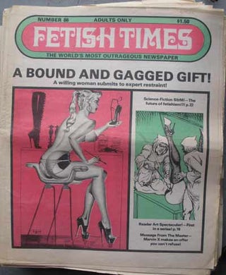 Item #59535 FETISH TIMES; The World's Most Outrageous Newspaper