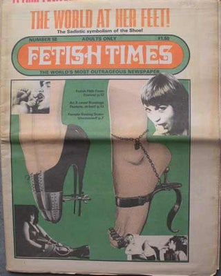 Item #59543 FETISH TIMES; The World's Most Outrageous Newspaper