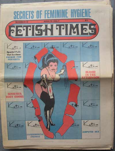 Item #59583 FETISH TIMES; The World's Most Outrageous Newspaper