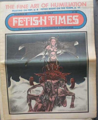 Item #59590 FETISH TIMES; The World's Most Outrageous Newspaper. Marvin X