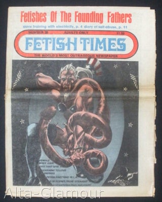 Item #59594 FETISH TIMES; The World's Most Outrageous Newspaper. Marvin X