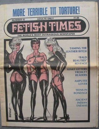Item #59608 FETISH TIMES; The World's Most Outrageous Newspaper. Marvin X