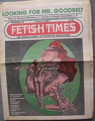 Item #59611 FETISH TIMES; The World's Most Outrageous Newspaper. Marvin X