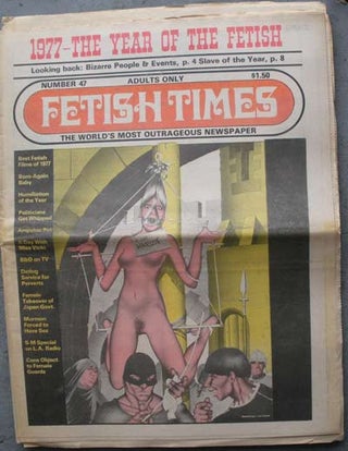 Item #59612 FETISH TIMES; The World's Most Outrageous Newspaper. Marvin X