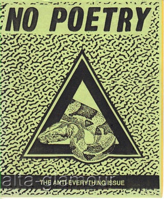 Item #60507 NO POETRY; The Anti-Everything Issue. Julee Dyslexic, Julie Peasley