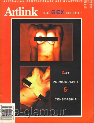 Item #60758 ARTLINK; The Sex Effect: Art, Pornography & Censorship. Dr. Robert Crocker, Guest