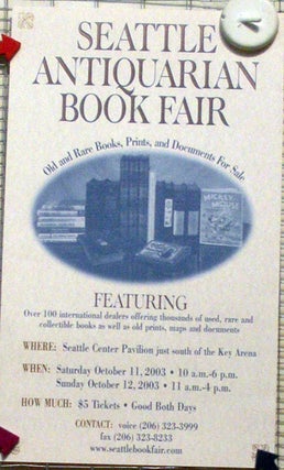 Item #61009 SEATTLE ANTIQUARIAN BOOK FAIR; Old and Rare Books, Prints, and Documents for Sale