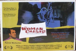 Item #61095 THE WOMAN CHASER; Based on the Psycho-Pulp Classic by Charles Willeford