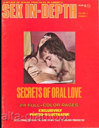 Item #61951 SEX IN-DEPTH; A Review of Sexual Practices in America