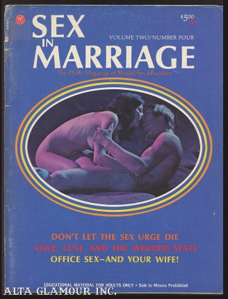 Item #61992 SEX IN MARRIAGE; The Photo Magazine of Marital Sex Education