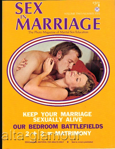 Item #61993 SEX IN MARRIAGE; The Photo Magazine of Marital Sex Education