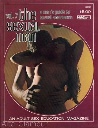 Item #62162 THE SEXUAL MAN; A Man's Guide to Sexual Awareness