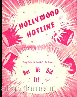 Item #62358 HOLLYWOOD HOTLINE; They Said It Couldn't Be Done...But We Did It!