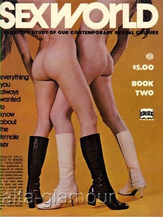 Item #62448 SEXWORLD; A Sensitive Study of Our Contemporary Sexual Culture