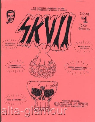 Item #62560 SKULL; The Magazine By, For, and About Pissed-Off Weird People. Edward "Skip" Stone