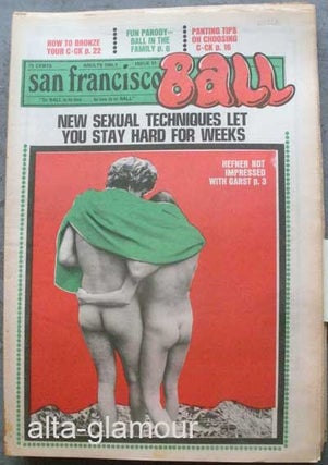 Item #63368 SAN FRANCISCO BALL; To BALL Is To Live...To Live Is To BALL. Ron Garst, Edgar Vernon,...