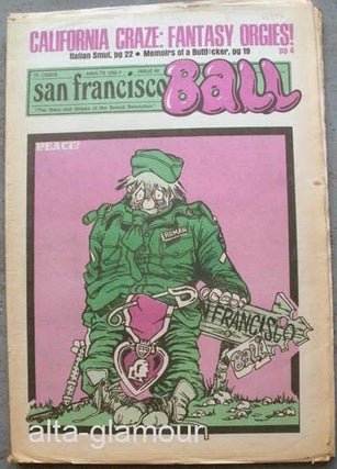 Item #63382 SAN FRANCISCO BALL; To BALL Is To Live...To Live Is To BALL. Ron Garst, Edgar Vernon,...