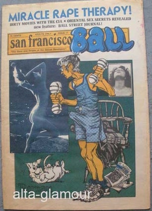 Item #63385 SAN FRANCISCO BALL; To BALL Is To Live...To Live Is To BALL. Ron Garst, Edgar Vernon,...